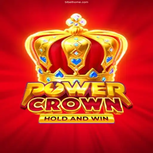 Discover the Thrilling World of PowerCrown and the Trust of BLBET COM